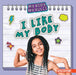I Like My Body by Layla Owens