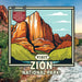 Visit Zion National Park! by Sloane Gould