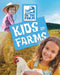 Kids on Farms by Warren Singer