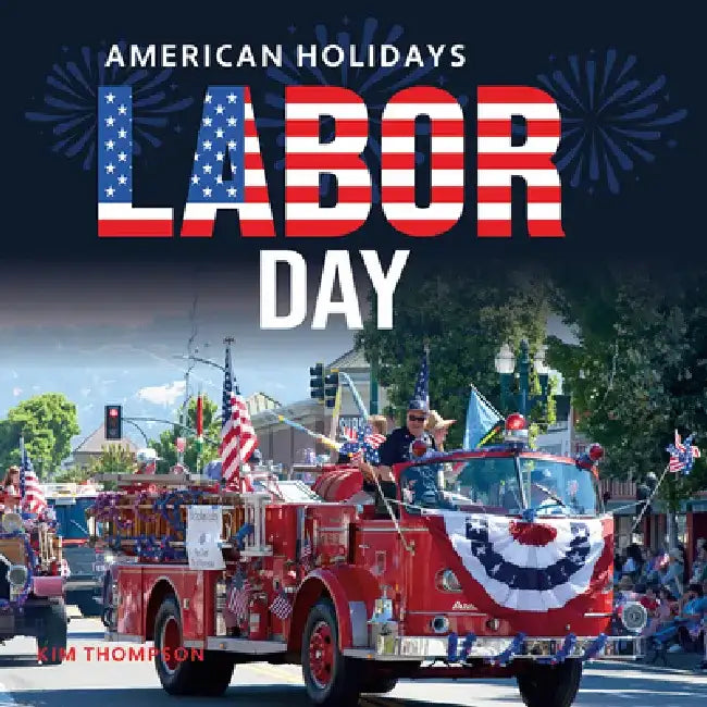 Labor Day by Kim Thompson
