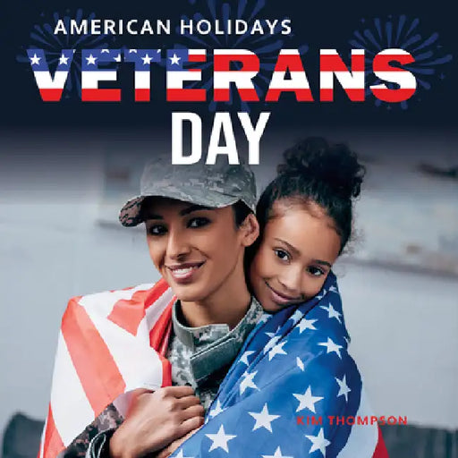 Veterans Day by Kim Thompson