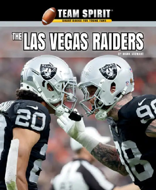 The Las Vegas Raiders by Mark Stewart