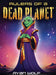 Rulers of a Dead Planet by Ryan Wolf