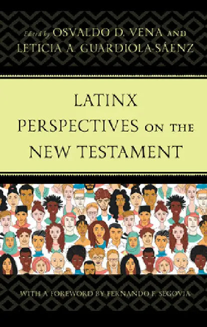 Latinx Perspectives on the New Testament by Osvaldo D. Vena