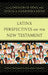 Latinx Perspectives on the New Testament by Osvaldo D. Vena