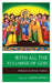 With All the Fullness of God: Deification in Christian Tradition by Jared Ortiz