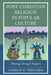 Post-Christian Religion in Popular Culture: Theology through Exegesis by Andrew D. Thrasher