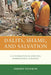 Dalits, Shame, and Salvation: A Conversation in Affective, Intercultural Theology by Andrew Ronnevik
