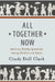 All Together Now: American Holiday Symbolism Among Children and Adults by Cindy Dell Clark