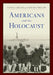 Americans and the Holocaust: A Reader by Daniel Greene