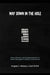 Way Down in the Hole: Race, Intimacy, and the Reproduction of Racial Ideologies in Solitary Confinement by Angela J. Hattery, Earl Smith, Terry A. Kupers