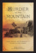 Murder on the Mountain: Crime, Passion, and Punishment in Gilded Age New Jersey by Peter J. Wosh