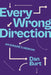 Every Wrong Direction: An Emigré's Memoir by Dan Burt