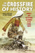 In the Crossfire of History: Women's War Resistance Discourse in the Global South by Lava Asaad, Fayeza Hasanat, Farzana Akhter