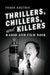 Thrillers, Chillers, and Killers by Frank Krutnik