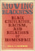 Moving Blackness: Black Circulation, Racism, and Relations of Homespace by Lisa B. Y. Calvente