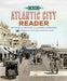 An Atlantic City Reader: The Rise and Decline of an American Resort by Louis J. Parascandola, John Parascandola, Vicki Gold Levi
