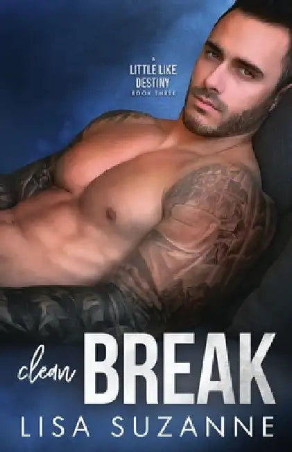 Clean Break by Lisa Suzanne