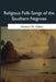 Religious Folk-Songs of the Southern Negroes by Howard W. Odum