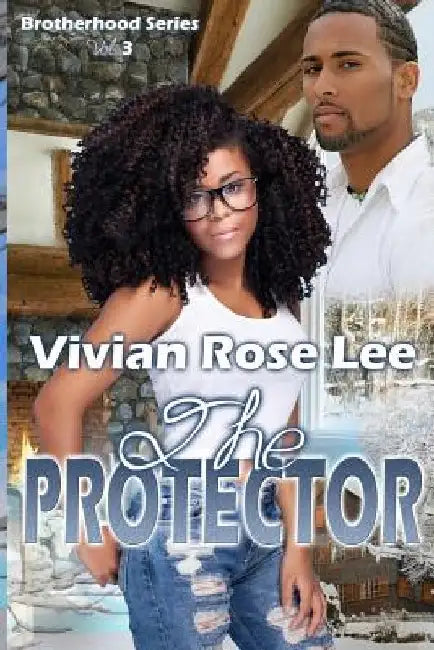 The Protector by Vivian Rose Lee