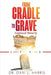 From Cradle To Grave: Emotional Maturity by Dani Lee Harris
