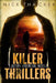 Killer Thrillers by Nick Thacker
