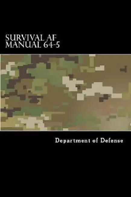 Survival AF Manual 64-5 by Taylor Anderson