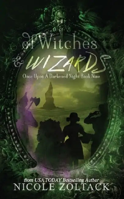 Of Witches and Wizards by Nicole Zoltack