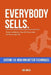Everybody Sells: Escape mediocrity, close all of your sales, and live an epic life. by Cris Urzua