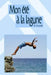 Mon été à la lagune by Farouche, Pa