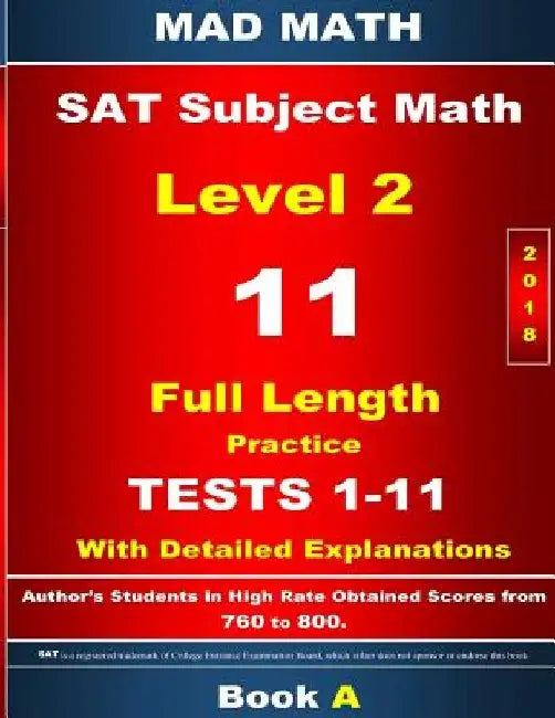 2018 SAT Subject Math Level 2 Book A Tests 1-11 by John Su