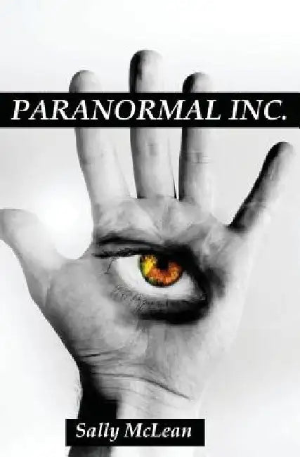 Paranormal Inc. by Sally McLean