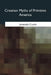 Creation Myths of Primitive America by Jeremiah Curtin