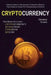 Cryptocurrency: Cryptocurrency, Blockhain, Ethereum & Bitcoin - The Complete Guide to Understanding Fintech by George Icahn