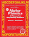 Alpha-Phonics A Primer for Beginning Readers: (Library Edition) by Samuel L. Blumenfe D.