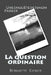 La question ordinaire: Une enquête de Simon Parker by Chenoir, Bernadette