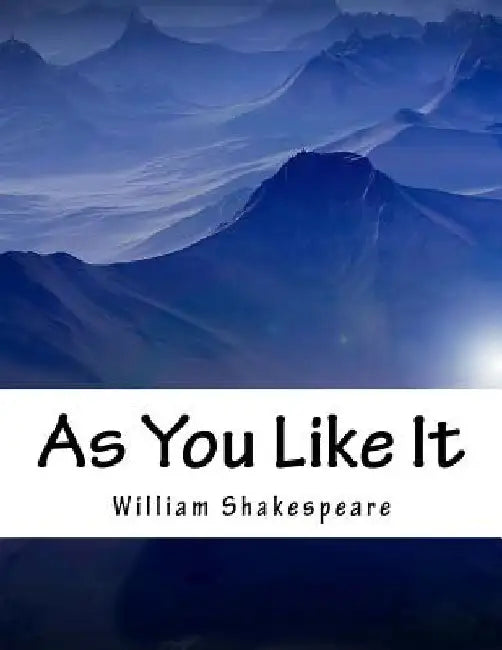As You Like It by William Shakespeare