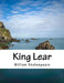 King Lear by William Shakespeare