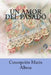 Un amor del pasado by Albesa, Concepcion Marin