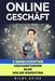 Online Geschaft: 3 Manuskripten: Geschaftsideen, Blog, Online Marketing by Reive, Riley