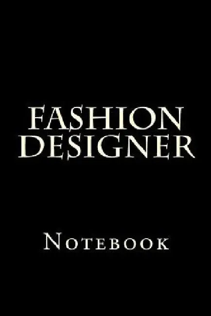 Fashion Designer: Notebook by Wild Pages Press