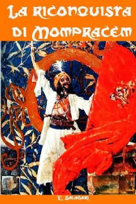La riconquista di Mompracem by Salgari, Emilio