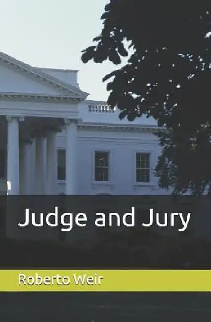 Judge and Jury by Roberto Weir