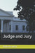 Judge and Jury by Roberto Weir