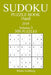 300 Hard Sudoku Puzzle Book - 2018 by Walter Goldberg