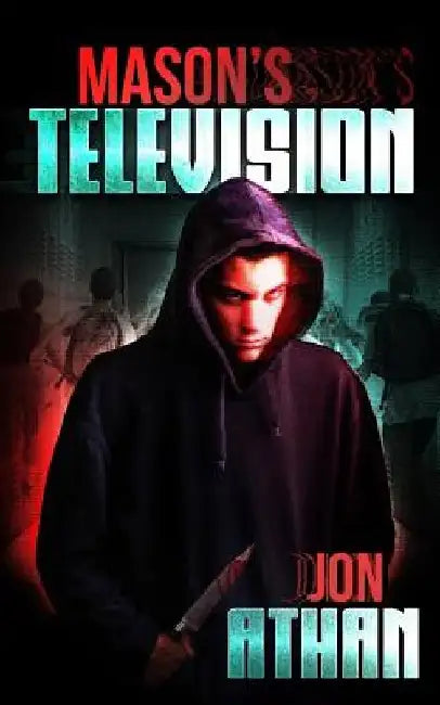 Mason's Television by Jon Athan