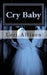 Cry Baby: A Spooky Lucas Mystery, Book 3 by Lori Allison