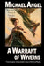 A Warrant of Wyverns: Book Eight of 'Fantasy & Forensics' by Michael Angel
