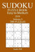300 Easy to Medium Sudoku Puzzle Book - 2018 by Sandra Bill