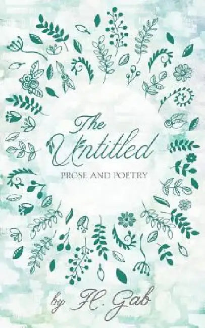The Untitled: Prose & Poetry by Janusvielle Aragones Zate